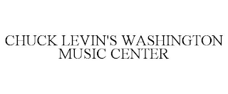 CHUCK LEVIN'S WASHINGTON MUSIC CENTER