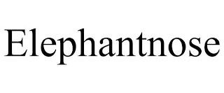 ELEPHANTNOSE