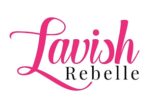 LAVISH REBELLE