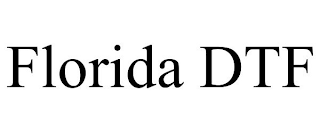 FLORIDA DTF