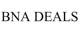 BNA DEALS