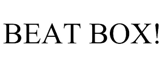 BEAT BOX!
