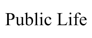 PUBLIC LIFE