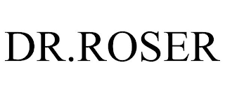 DR.ROSER