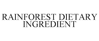 RAINFOREST DIETARY INGREDIENT