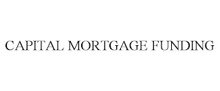 CAPITAL MORTGAGE FUNDING