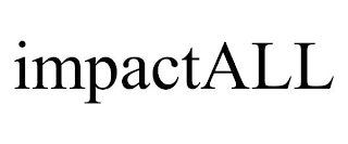 IMPACTALL