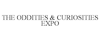 THE ODDITIES & CURIOSITIES EXPO