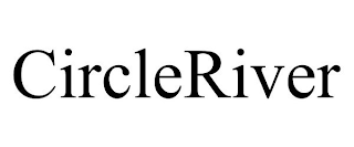 CIRCLERIVER