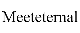 MEETETERNAL