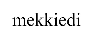 MEKKIEDI