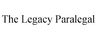 THE LEGACY PARALEGAL