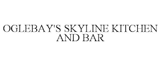 OGLEBAY'S SKYLINE KITCHEN AND BAR