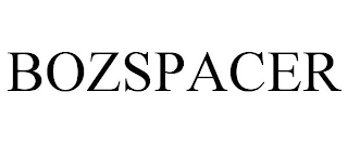 BOZSPACER