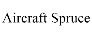 AIRCRAFT SPRUCE