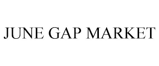 JUNE GAP MARKET