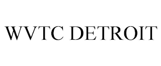 WVTC DETROIT