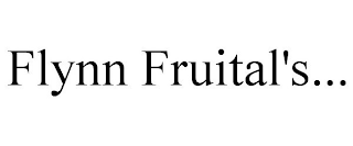 FLYNN FRUITAL'S...