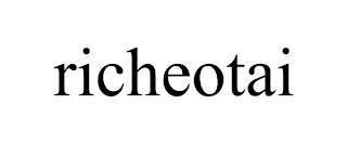 RICHEOTAI trademark