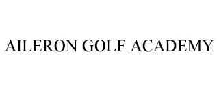 AILERON GOLF ACADEMY trademark