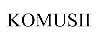 KOMUSII