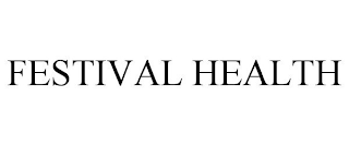 FESTIVAL HEALTH