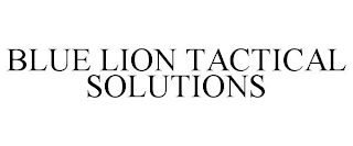 BLUE LION TACTICAL SOLUTIONS