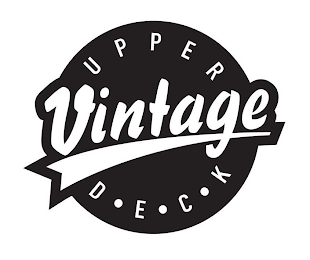 UPPER D.E.C.K. VINTAGE