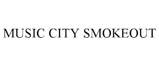 MUSIC CITY SMOKEOUT