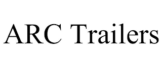 ARC TRAILERS