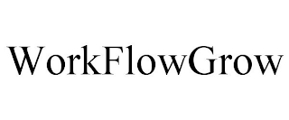 WORKFLOWGROW