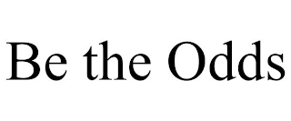 BE THE ODDS