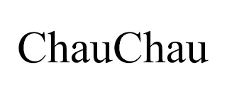 CHAUCHAU