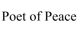 POET OF PEACE