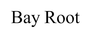 BAY ROOT