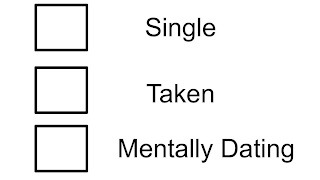 SINGLE TAKEN MENTALLY DATING