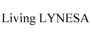 LIVING LYNESA