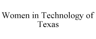 WOMEN IN TECHNOLOGY OF TEXAS