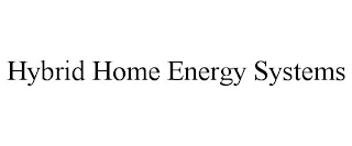 HYBRID HOME ENERGY SYSTEMS