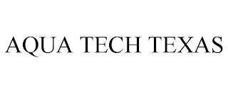 AQUA TECH TEXAS