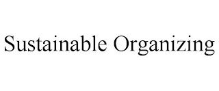 SUSTAINABLE ORGANIZING