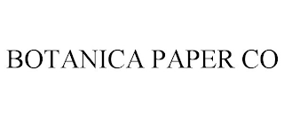 BOTANICA PAPER CO