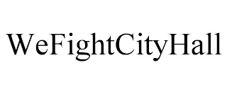 WEFIGHTCITYHALL