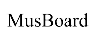 MUSBOARD