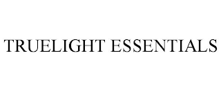 TRUELIGHT ESSENTIALS