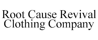 ROOT CAUSE REVIVAL CLOTHING COMPANY