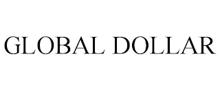 GLOBAL DOLLAR