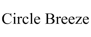 CIRCLE BREEZE