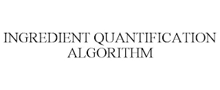 INGREDIENT QUANTIFICATION ALGORITHM