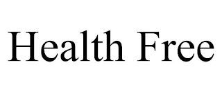 HEALTH FREE